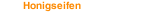 Honigseifen