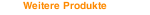 Weitere Produkte